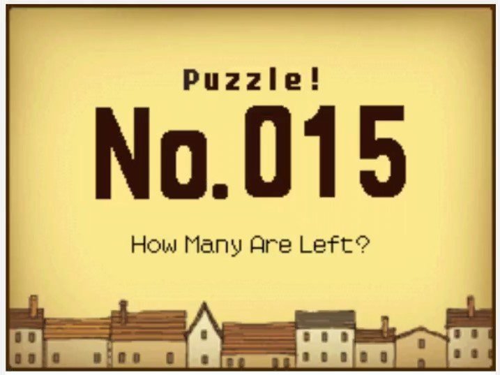 Professor Layton and the Curious Village Puzzle 015 - How Many Are Left?