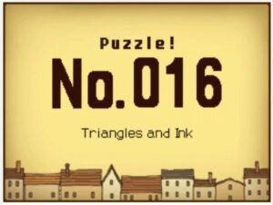 Professor Layton and the Curious Village Puzzle 016 - Triangles and Ink