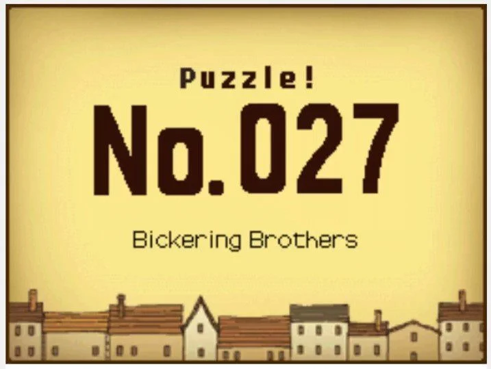 Professor Layton and the Curious Village Puzzle 027 - Bickering Brothers