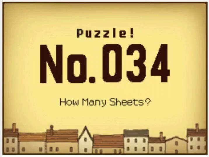 Professor Layton and the Curious Village Puzzle 034 - How Many Sheets?