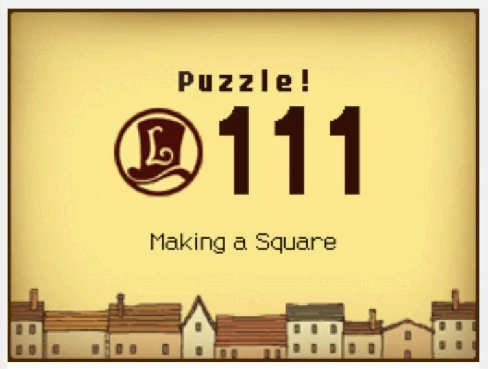 Professor Layton and the Curious Village Puzzle 111 - Making a Square
