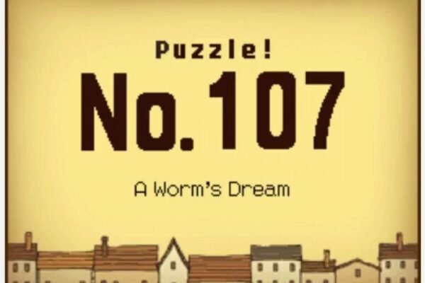 Professor Layton and the Curious Village Puzzle 107 - A Worm's Dream
