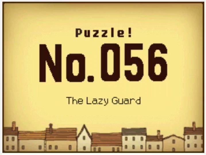 Professor Layton and the Curious Village Puzzle 056 - The Lazy Guard