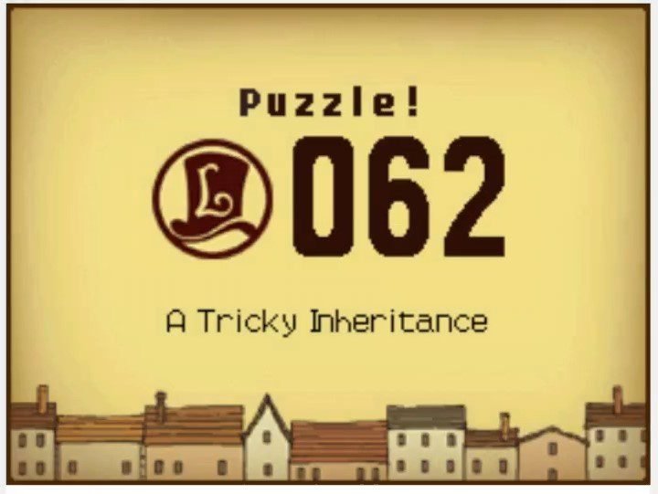 Professor Layton and the Curious Village: Puzzle 062 (EU) - A Tricky Inheritance