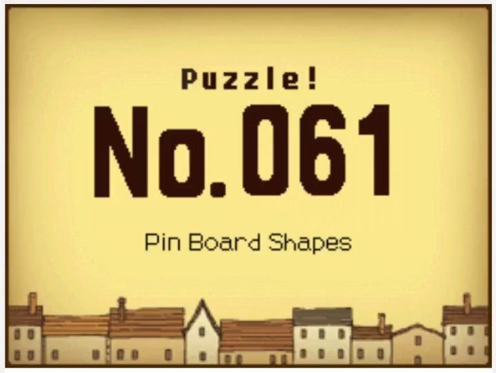 Professor Layton and the Curious Village Puzzle 061 - Pin Board Shapes