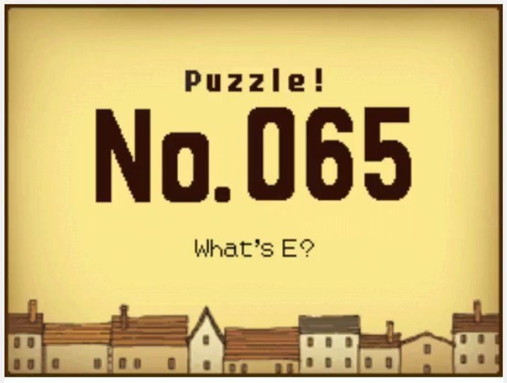 Professor Layton and the Curious Village Puzzle 065 - What's E?