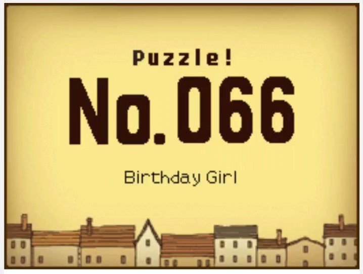 Professor Layton and the Curious Village: Puzzle 066 (US) - Birthday Girl