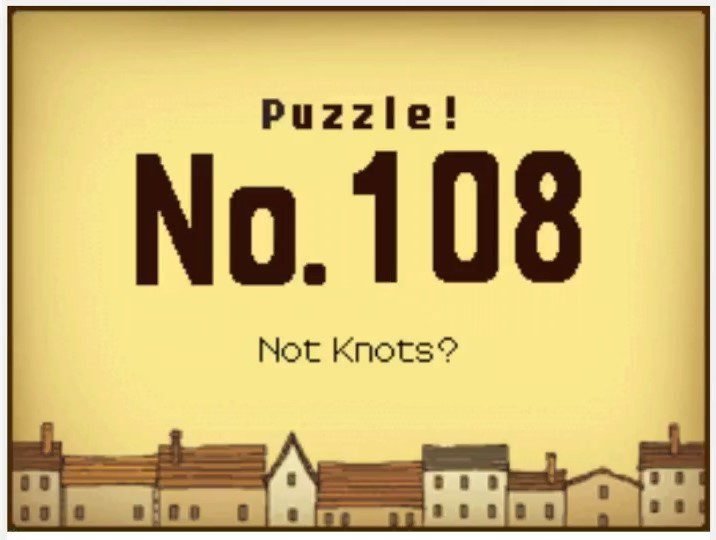 Professor Layton and the Curious Village: Puzzle 108 Answer